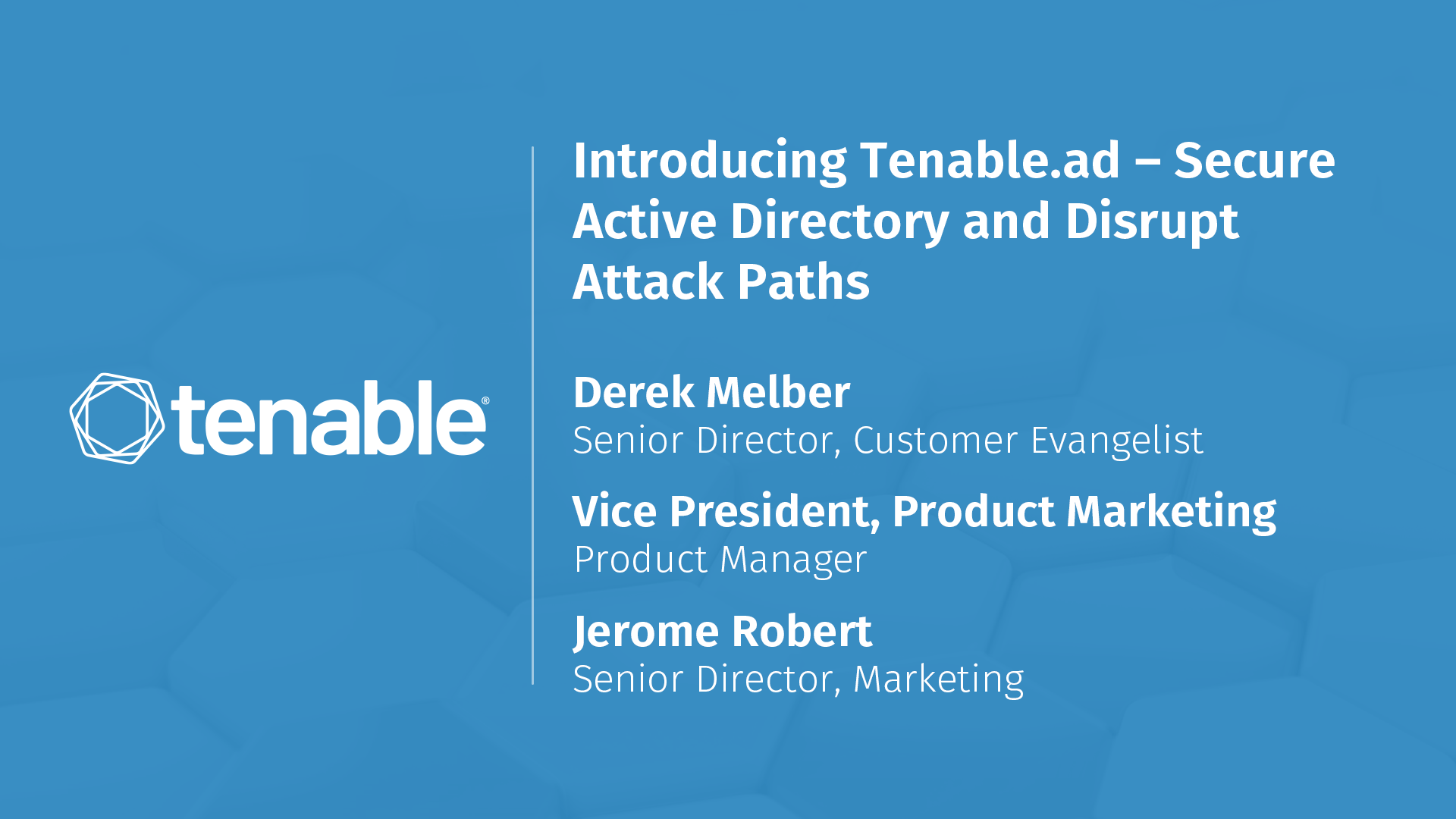 Introducing Tenable Identity Exposure: Secure Active Directory and Disrupt Attack Paths